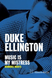 music is my mistress - ed. Slatkine & Cie